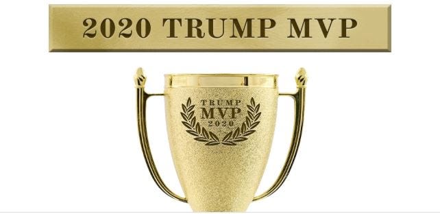 You can be a 2020 Trump MVP by contributing any amount.